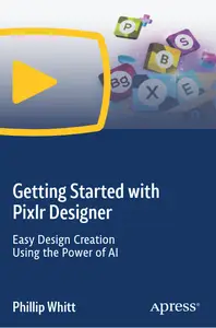 Getting Started with Pixlr Designer: Easy Design Creation Using the Power of AI