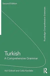 Turkish: A Comprehensive Grammar, 2nd Edition