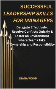 Successful Leadership Skills For Managers