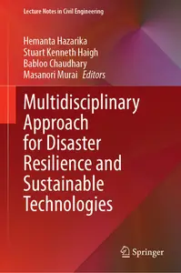 Multidisciplinary Approach for Disaster Resilience and Sustainable Technologies (Lecture Notes in Civil Engineering, 642)