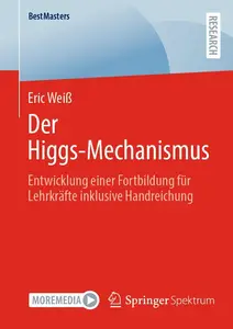 Der Higgs-Mechanismus