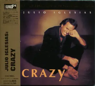 Julio Iglesias - Crazy (1994) {2008, Japanese XRCD, Remastered}