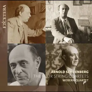 Webern Quartet - Schoenberg: the Four String Quartets (2025) [Official Digital Download]
