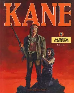 Kane - Tome 1 - La Mort A Mains Nues