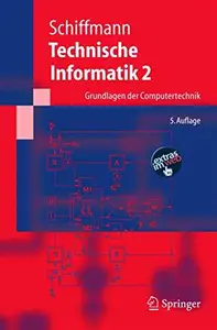 Technische Informatik 2: Grundlagen der Computertechnik