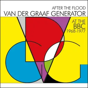 Van Der Graaf Generator - After the Flood At the BBC 1968-1977 (2015)