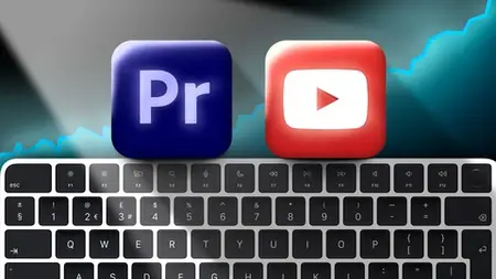 Video Editing With Adobe Premiere Pro Masterclass