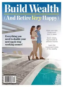 Build Wealth - And Retire Very Happy, 2025