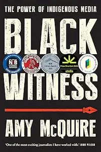 Black Witness: The Power of Indigenous Media