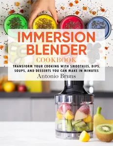 Immersion Blender Cookbook