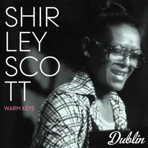 Shirley Scott - Warm Keys (Remastered) (2025) [Official Digital Download]