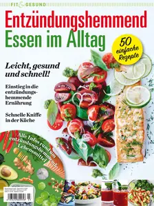 Fit & Gesund - Entzündungshemmend Essen im Alltag