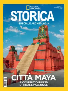 Storica National Geographic Speciale - Città Maya - Novembre 2019