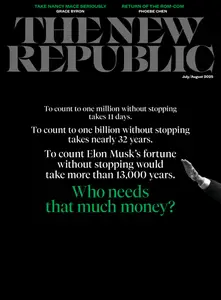 The New Republic - July-August 2025