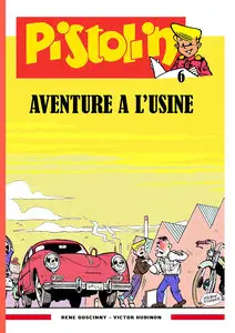 Pistolin - Tome 6 - Aventure À L'usine