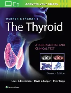 Werner & Ingbar's The Thyroid (Werner and Ingbars the Thyroid)