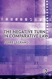 The Negative Turn in Comparative Law