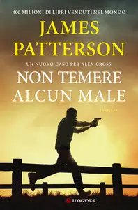Non temere alcun male - James Patterson