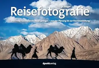 Reisefotografie: Wie Ihnen faszinierende Bilder gelingen