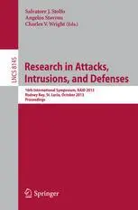 Research in Attacks, Intrusions, and Defenses: 16th International Symposium, RAID 2013, Rodney Bay, St. Lucia, October 23-25, 2