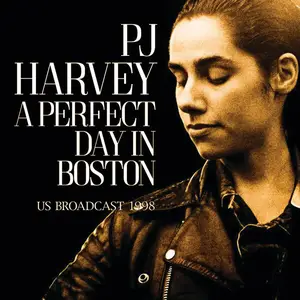 PJ Harvey - A Perfect Day In Boston (2023)