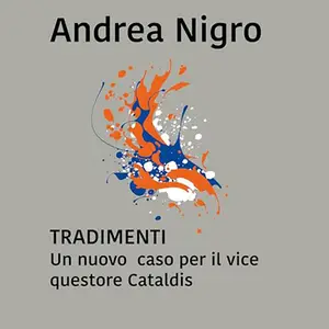 «Tradimenti» by Andrea Nigro