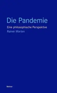Die Pandemie: Eine philosophische Perspektive