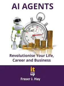 AI Agents: Revolutionise Your Life Career and Business