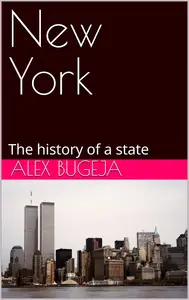 New York: The history of a state
