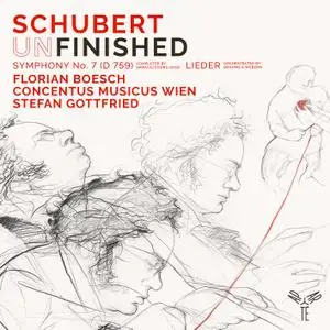 Florian Boesch, Concentus Musicus Wien - Schubert: Symphony No. 7 in B-Flat Major, D. 759 "Unfinished", Lieder (2018)