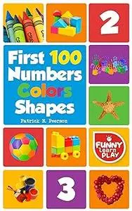 First 100 Numbers: To Teach Counting & Numbering with Comfort