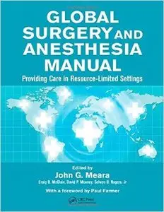 Global Surgery and Anesthesia Manual: Providing Care in Resource-limited Settings