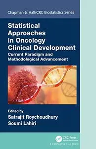 Statistical Approaches in Oncology Clinical Development: Current Paradigm and Methodological Advancement