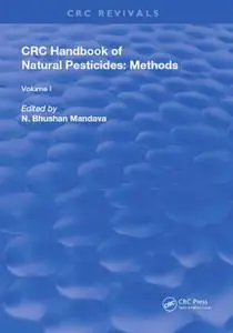CRC Handbook of Natural Pesticides: Methods: Volume I: Theory, Practice, and Detection