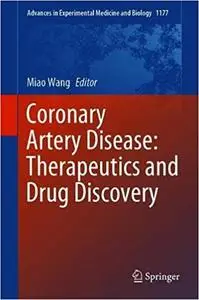 Coronary Artery Disease: Therapeutics and Drug Discovery (Advances in Experimental Medicine and Biology