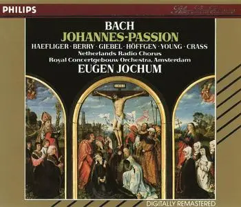 Eugen Jochum, Royal Concertgebouw Orchestra, Netherlands Radio Chorus - Johann Sebastian Bach: Johannes-Passion (1990)