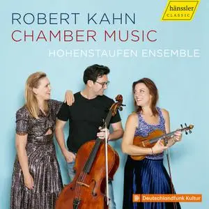 Hohenstaufen Ensemble - Kahn- Chamber Music (2023) [Official Digital Download]