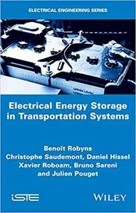 Electrical Energy Storage in Transportation Systems (Repost)