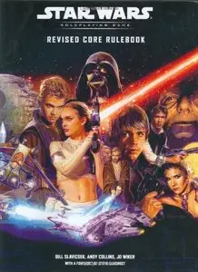 Star Wars: Revised Core Rulebook - Roleplaying Game by Bill Slavicsek, Andy Collins