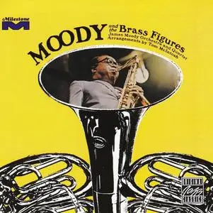 James Moody - Moody and the Brass Figures (1967) [Reissue 2004]