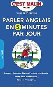 Parler anglais en 5 minutes par jour