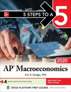 5 Steps to a 5: AP Macroeconomics 2020 (5 Steps to a 5)