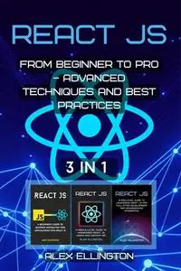 React JS: 3 in 1 - From Beginner to Pro