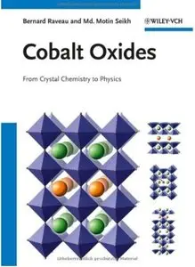 Cobalt Oxides: From Crystal Chemistry to Physics [Repost]