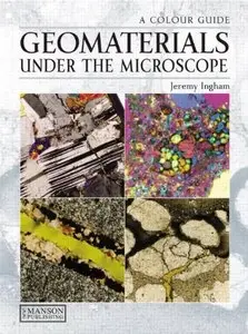 Geomaterials Under the Microscope: A Colour Guide (Repost)