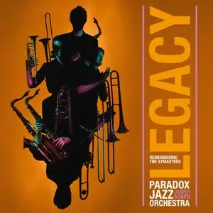 Paradox Jazz Orchestra & Jasper Staps - Legacy: Remembering the Skymasters (2023) [Official Digital Download 24/96]