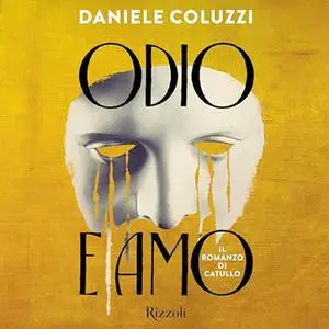 «Odio e amo» by Daniele Coluzzi