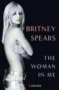 Britney Spears - The Woman in Me