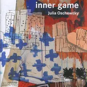 Julia Oschewsky - Inner Game (2009)