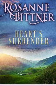 «Heart's Surrender» by Rosanne Bittner